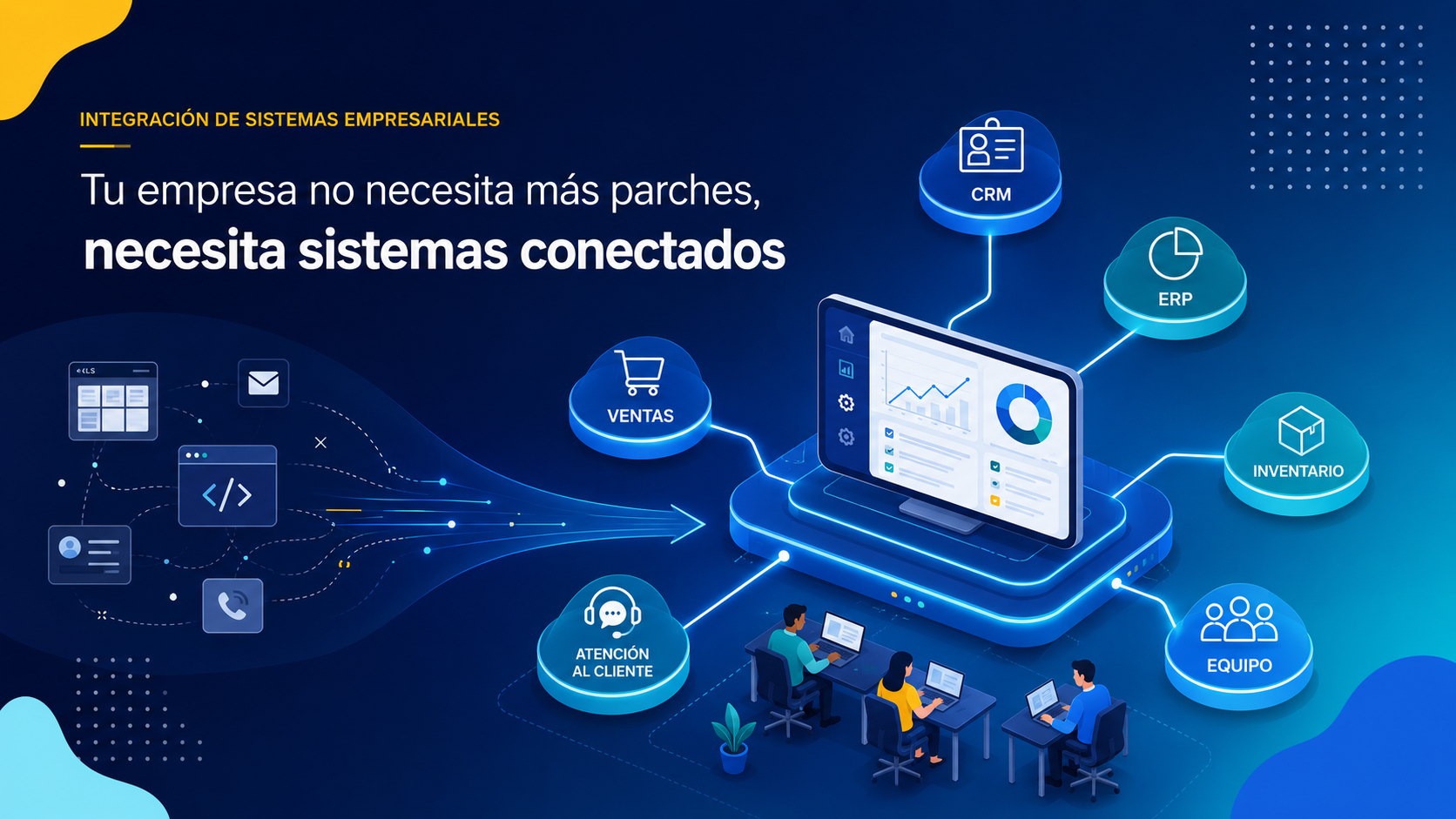 Integración de sistemas empresariales con CRM, ERP, ventas e inventario conectados en una única plataforma